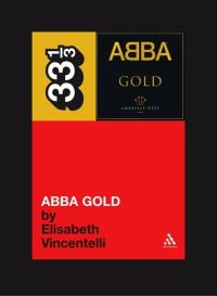 Book Cover for ABBA Gold by Elisabeth Vincentelli