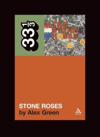 Book Cover for The Stone Roses by Alex Green