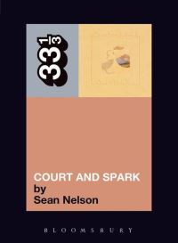 Book Cover for Court and Spark by Sean Nelson