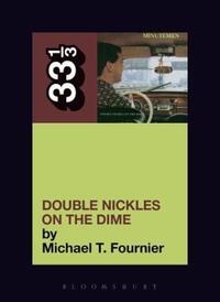Book Cover for Double Nickels on the Dime by Michael T. Fournier