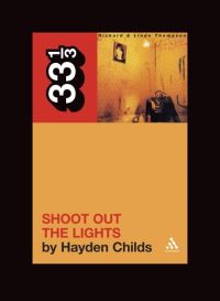 Book Cover for Shoot Out the Lights by Hayden Childs