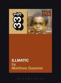 Book Cover for Illmatic by Matthew Gasteier