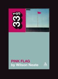 Book Cover for Pink Flag by Wilson Neate
