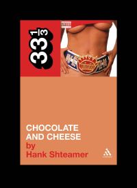 Book Cover for Chocolate and Cheese by Hank Shteamer