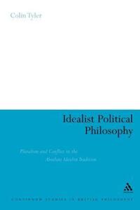 Book Cover for Idealist Political Philosophy by Edward F Mooney