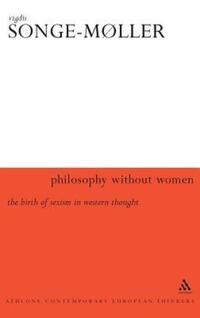 Book Cover for Philosophy Without Women by Vigdis SongeMöller