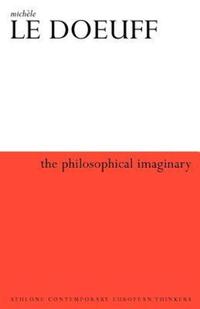 Book Cover for The Philosophical Imaginary by Michèle Le Doeuff