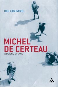 Book Cover for Michel De Certeau by Ben Highmore