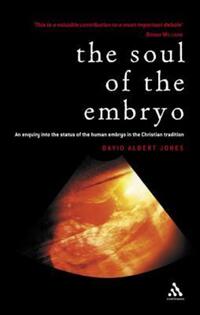 Book Cover for The Soul of the Embryo by David Albert Jones
