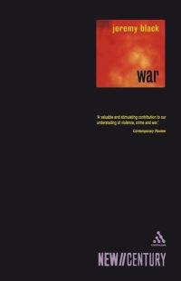 Book Cover for War in the New Century by Jeremy Black
