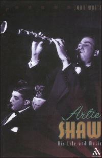 Book Cover for Artie Shaw by John White
