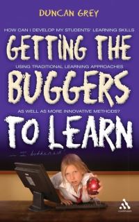 Book Cover for Getting the Buggers to Learn by Duncan Grey