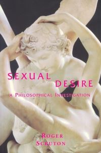 Book Cover for Sexual Desire by Roger Scruton