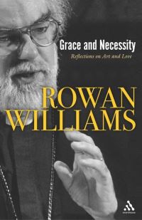 Book Cover for Grace and Necessity by Rowan Williams
