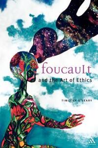 Book Cover for Foucault and the Art of Ethics by Timothy OLeary
