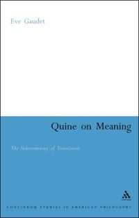 Book Cover for Quine on Meaning by Eve Gaudet