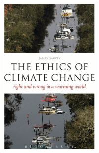 Book Cover for The Ethics of Climate Change by James Garvey