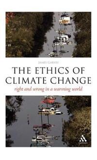 Book Cover for The Ethics of Climate Change by James Garvey