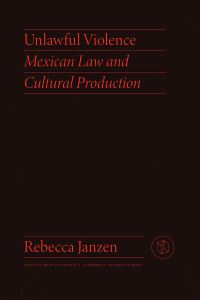 Book Cover for Unlawful Violence by Rebecca Janzen