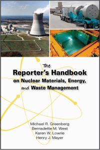 Book Cover for The Reporter's Handbook on Nuclear Materials, Energy, and Waste Management by Michael R Greenberg