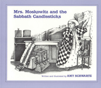 Book Cover for Mrs. Moskowitz and the Sabbath Candlesticks by Amy Schwartz