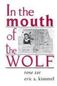 Book Cover for In the Mouth of the Wolf by Rose Zar, Eric A Kimmel