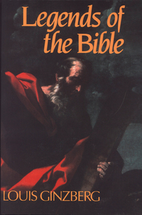 Book Cover for The Legends of the Bible by Louis Ginzberg