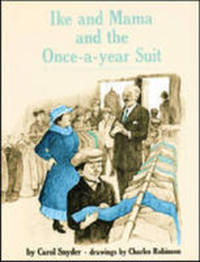 Book Cover for Ike and Mama and the Once-a-Year Suit by Carol Snyder, Charles Robinson