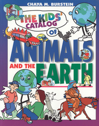 Book Cover for The Kids' Catalog of Animals and the Earth by Chaya M Burstein