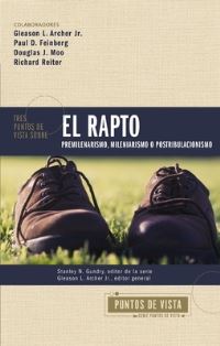 Book Cover for Tres Puntos De Vista Sobre El Rapto by Zondervan