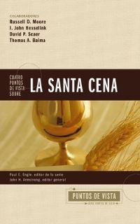 Book Cover for Cuatro Puntos De Vista Sobre La Santa Cena by Zondervan