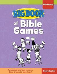 Book Cover for Big Book of Bible Games for Elementary Kids by David C Cook