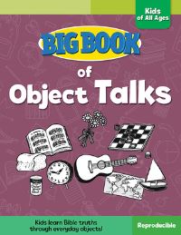 Book Cover for Big Book of Object Talks for Kids of All Ages by Dr David C Cook