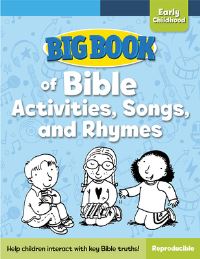 Book Cover for Big Book of Bible Activities, Songs, and Rhymes for Early Childhood by Kelly Minter