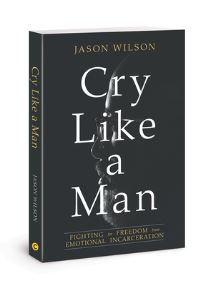 Book Cover for Cry Like a Man by Jason Wilson