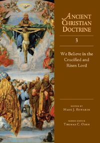 Book Cover for We Believe in the Crucified and Risen Lord by M J Edwards
