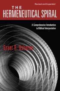 Book Cover for The Hermeneutical Spiral by Grant R Osborne