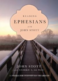 Book Cover for Reading Ephesians With John Stott by John R W Stott