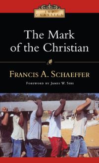 Book Cover for The Mark of the Christian by Francis A Schaeffer