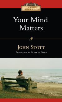 Book Cover for Your Mind Matters by John R W Stott
