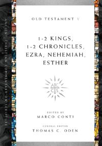 Book Cover for 1-2 Kings, 1-2 Chronicles, Ezra, Nehemiah, Esther by Marco Conti, Thomas C Oden