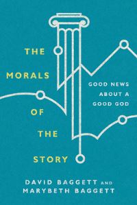Book Cover for The Morals of the Story by David Baggett