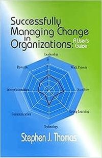 Book Cover for Successfully Managing Change in Organizations by Stephen Thomas