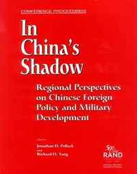 Book Cover for In China's Shadow by Jonathan D Pollack, Richard H Yang