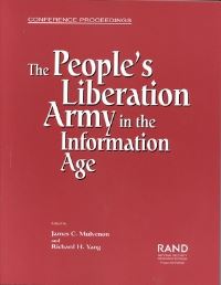 Book Cover for The People's Liberation Army in the Information Age by James C Mulvenon, Richard H Yang, Center for AsiaPacific Policy Rand Corporation, United States Air Force, Rand Corporation, Project Air Force US