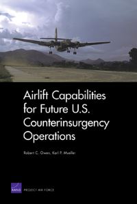 Book Cover for Airlift Capabilities for Future U.S. Counterinsurgency Operations by Robert C Owen, Karl P Mueller, Project Air Force US