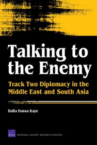 Book Cover for Talking to the Enemy by Dalia Dassa Kaye