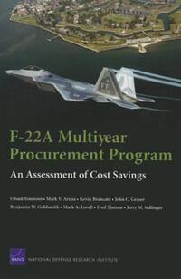 Book Cover for F-22A Multiyear Procurement Program by Obaid Younossi, United States Department of Defense