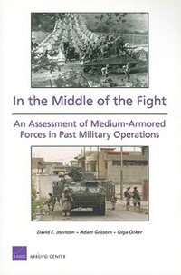Book Cover for In the Middle of the Fight by David E Johnson, Adam Grissom, Olga Oliker, United States Army