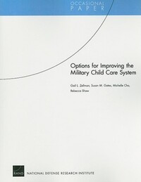 Book Cover for Options for Improving the Military Child Care System by Gail Zellman, United States Department of Defense